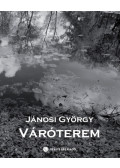 Jánosi György - Váróterem