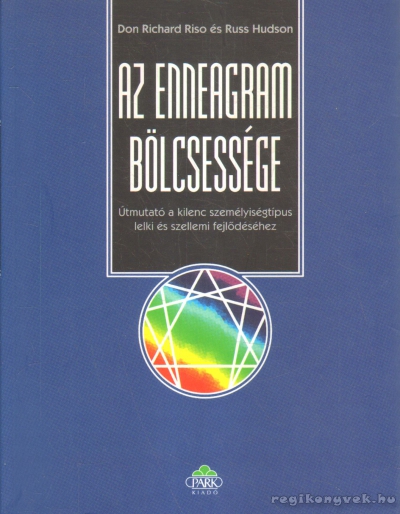 Hudson, Russ,Riso, Don Richard - Az enneagram bölcsessége