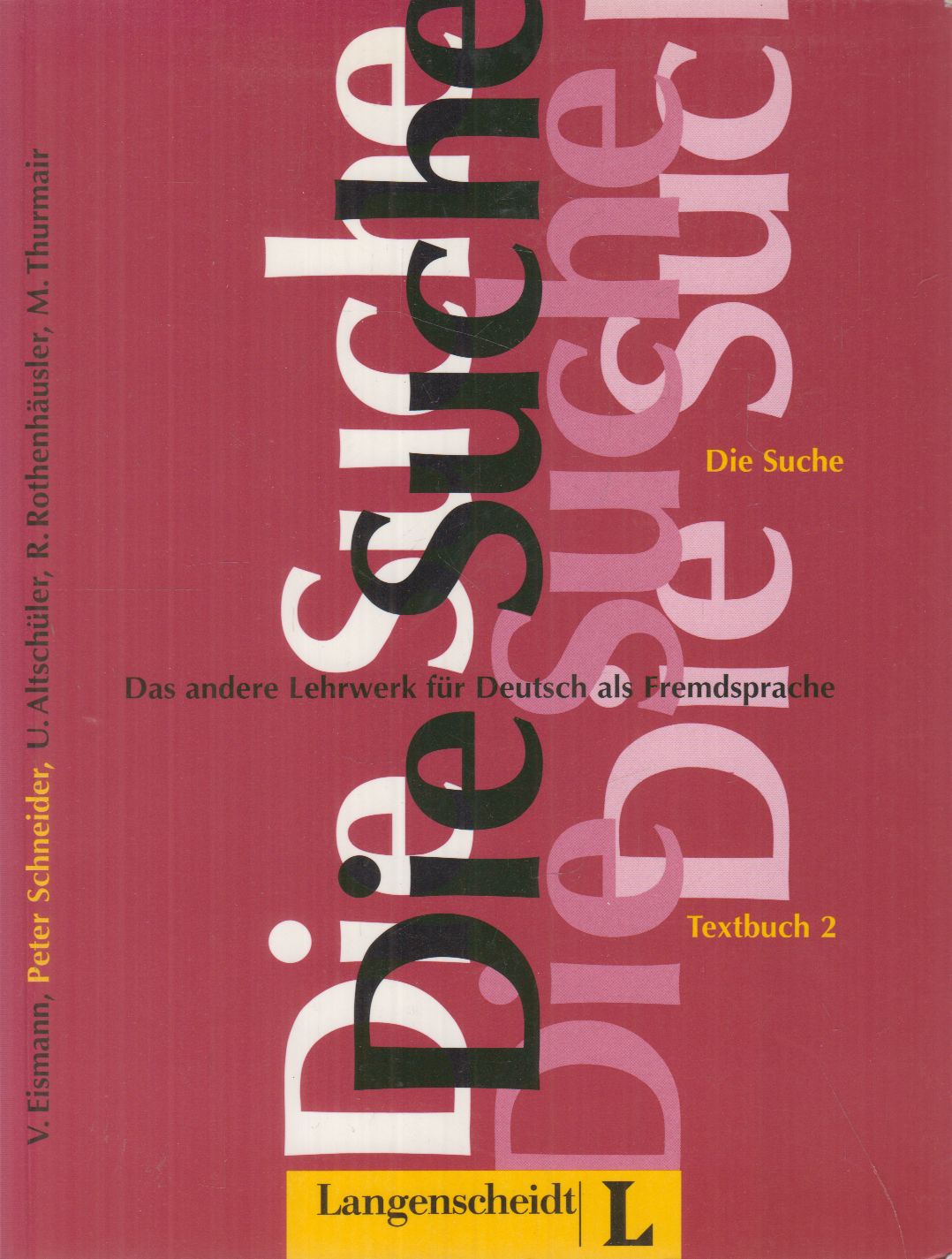 EISMANN, VOLKER,Schneider, Peter,Altschüler, Ursula,Rothenhäusler, Rainer,Maria Thurmair - Die Suche - Textbuch 2.