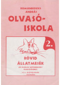 Romankovics  András - Olvasóiskola 2. - Rövid állatmesék