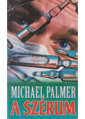 Palmer, Michael - A szérum