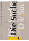 EISMANN, VOLKER,Enzensberger, Hans Magnus,Kees van Eunen,Helmling, Brigitte,Kast, Bernd,Mummert, Ingrid,Thumair, Maria - Die Suche - Textbuch 1.