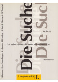 EISMANN, VOLKER,Enzensberger, Hans Magnus,Kees van Eunen,Helmling, Brigitte,Kast, Bernd,Mummert, Ingrid,Thumair, Maria - Die Suche - Arbeitsbuch 1.