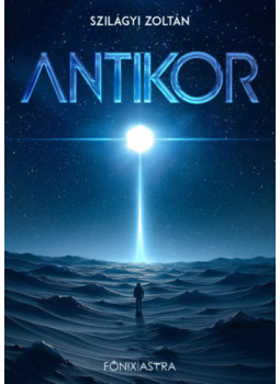 Szilágyi Zoltán - Antikor Szilágyi Zoltán - Antikor, null 2025 antikvár könyv