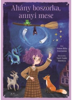 Simon Réka Zsuzsanna - Ahány boszorka, annyi mese Simon Réka Zsuzsanna - Ahány boszorka, annyi mese, null 2025 antikvár könyv
