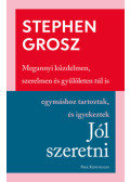 Stephen Grosz - Jól szeretni