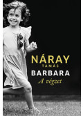 Náray Tamás - Barbara - A végzet (1. kötet) - kartonált
