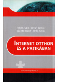 Fehér Judit,Kővári Tamás,Szántó József,Tóthi Attila - Internet otthon és a patikában