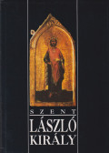 Szőke Gyula - Szent László király (dedikált)