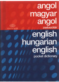 Nicholas Bodoczky (Szerk.); Gráf Zoltán Benedek (Szerk.); Mihály Árpád (Szerk.); Szentgyörgyi Szilárd (Szerk.); Tóth Erzsébet (Szerk.) - Angol-magyar-angol zsebszótár - English-hungarian-english pocket dictionary