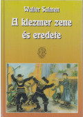 Walter Salmen - A klezmer zene és eredete