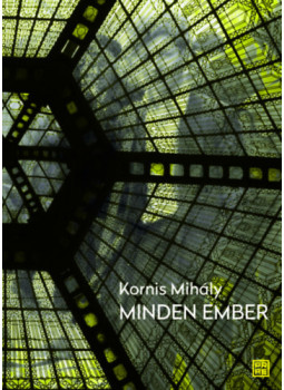 Kornis Mihály - Minden ember Kornis Mihály - Minden ember, null 2025 antikvár könyv