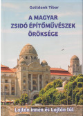 Gottdank Tibor - A magyar zsidó építőművészek öröksége