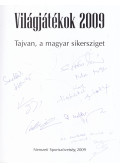 Kaszala Claudia,Bányász Árpád,Molnár Mátyás - Világjátékok 2009 (többszörösen aláírt)