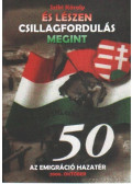 Szíki Károly - És lészen csillagfordulás megint (dedikált)
