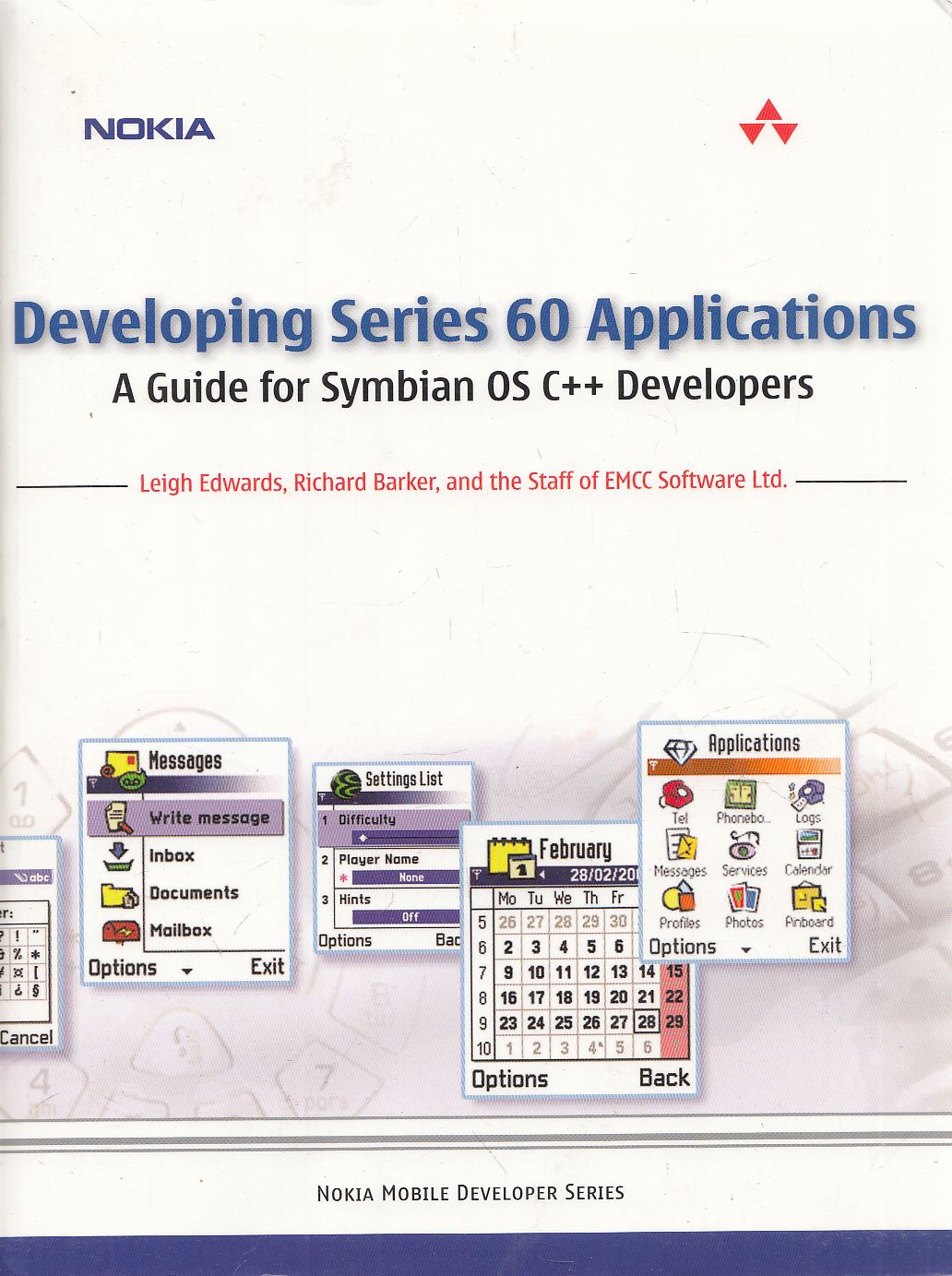 Leigh Edwards,Richard Barker,EMCC Software Ltd. - Developing Series 60 Applications