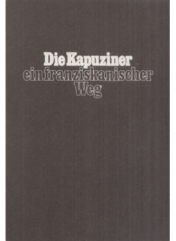 - Die Kapuziner - Die Kapuziner, Luzern-Koblenz 1979 antikvár könyv