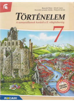 Bencsik Péter, Kövér Lajos, Horváth Levente Attila, Pelyach István - Történelem 7. Bencsik Péter, Kövér Lajos, Horváth Levente Attila, Pelyach István - Történelem 7., Szeged 2024 antikvár könyv