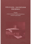 Balázs Géza,Grétsy László - Nyelvi illem - Nagyszüleink kiskorában