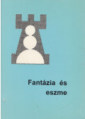 Bakcsi György - Fantázia és eszme / Fantasy and Idea
