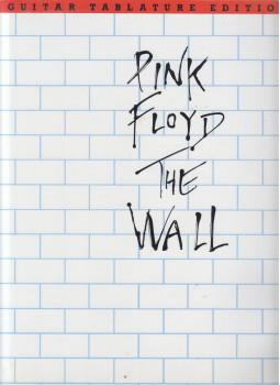 Roger Waters - Pink Floyd: The Wall - Guitar Tablature Edition Roger Waters - Pink Floyd: The Wall - Guitar Tablature Edition, London 0 antikvár könyv