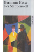 Hermann Hesse - Der Steppenwolf