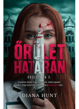 Hunt, Diana - Őrület határán Hunt, Diana - Őrület határán, null 2025 antikvár könyv