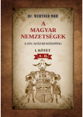 Dr. Wertner Mór - A magyar nemzetségek a XIV. század közepéig - I. kötet A-H.