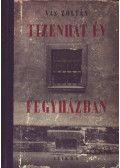 Vas Zoltán - Tizenhat év fegyházban (dedikált)