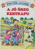 Anne McKie - A jó öreg kertkapu