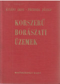 Ásvány Ákos,Prehoda József - Korszerű borászati üzemek