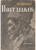 Gogoly, Nikoláj - Holt lelkek