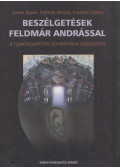 Geréb Ágnes,Feldmár András,Karátson Gábor - Beszélgetések Feldmár Andrással (aláírt)