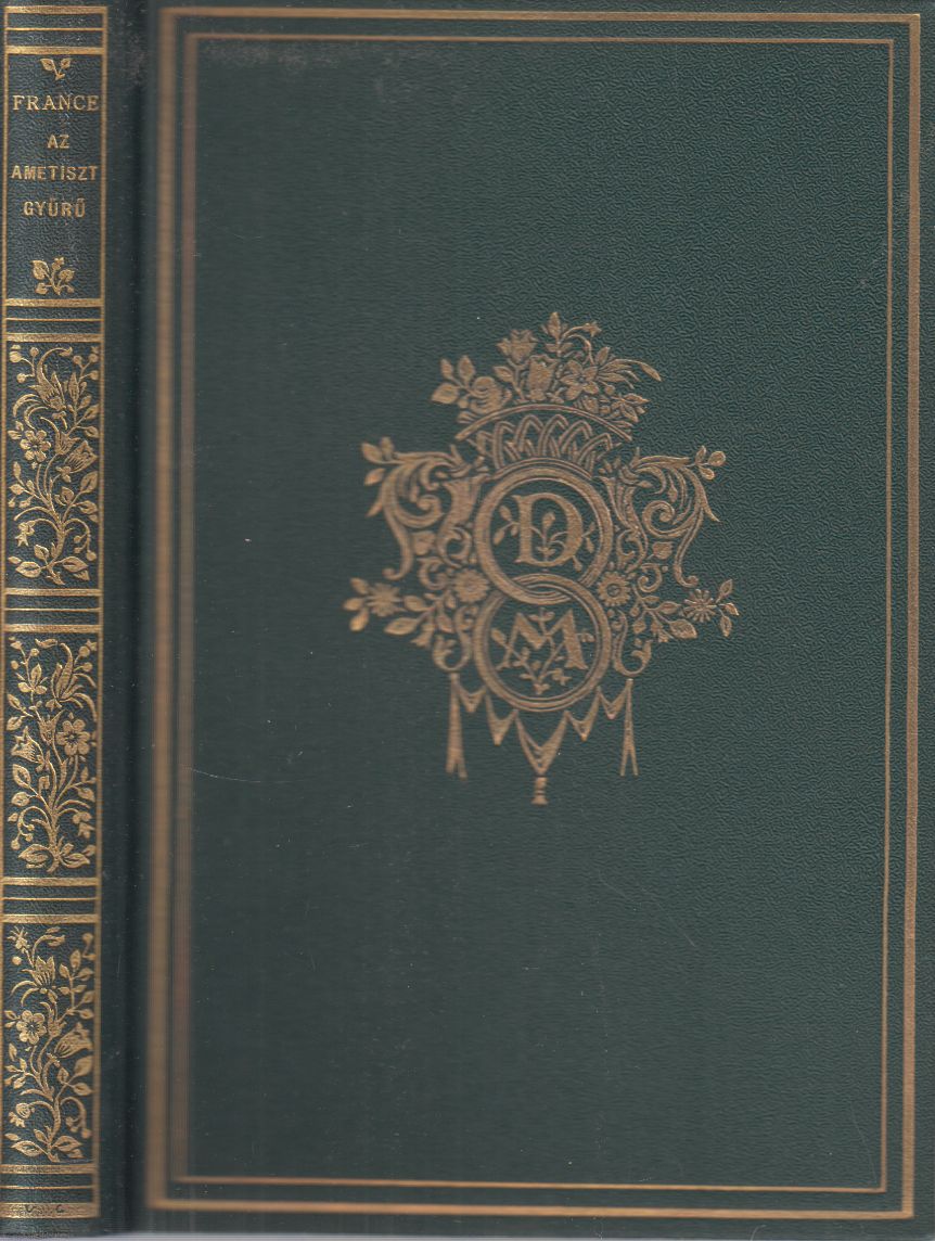 Anatole France - Az ametisztgyűrű