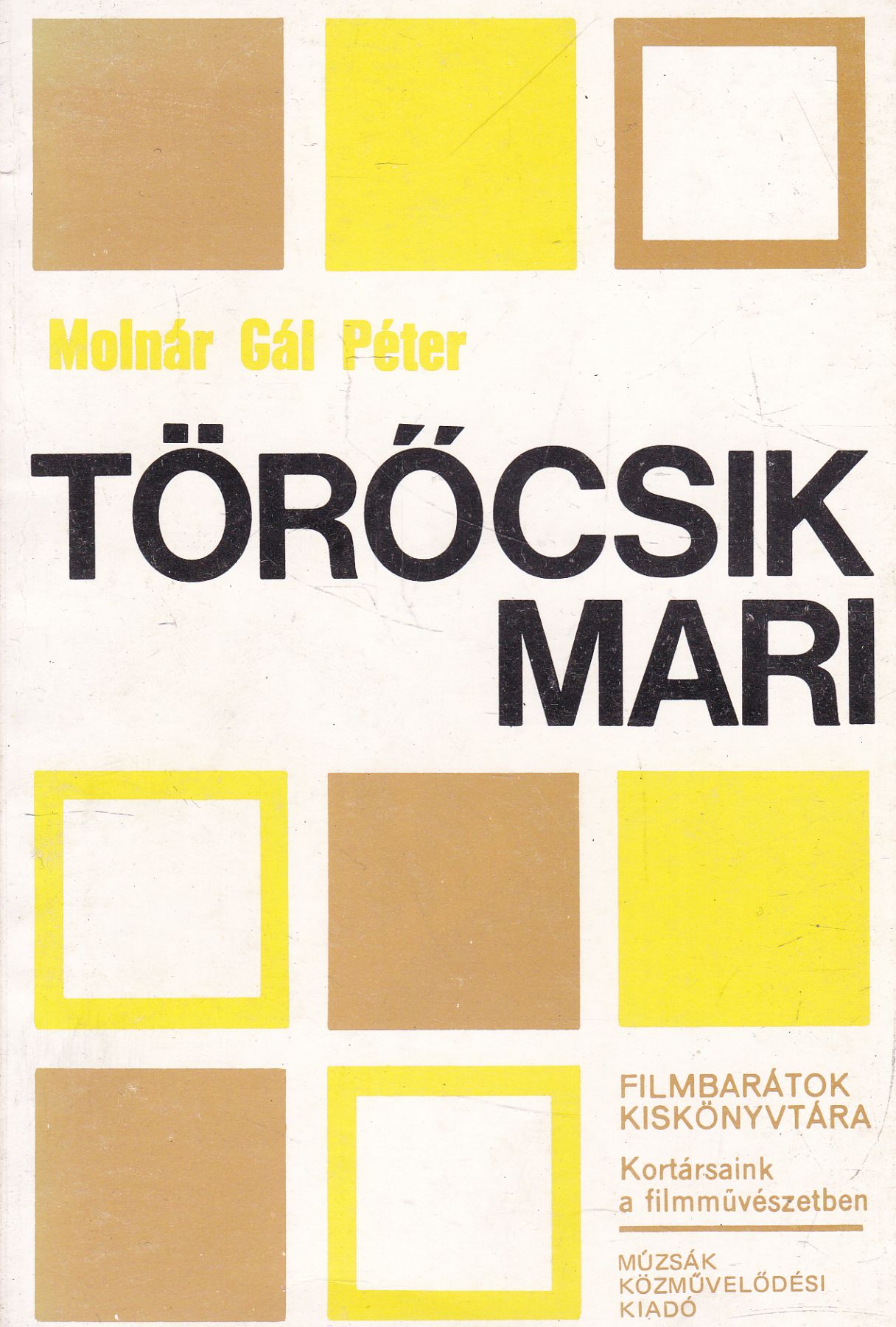 Molnár Gál Péter - Törőcsik Mari (dedikált)