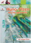 Knake, Jeannette - Nuno-Filzen leicht gemacht