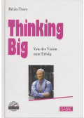 Brian Tracy - Thinking Big