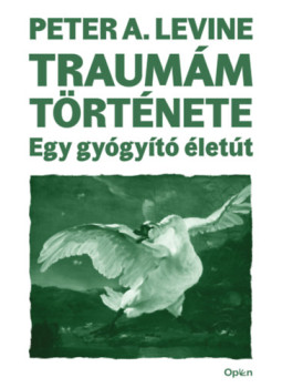 Peter A. Levine  - Traumám története, null 2025 antikvár könyv