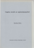 Neményi Mária - Cigány anyák az egészségügyben