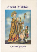 Szerencsés Zsolt (szerk.) - Szent Miklós a jószívű püspök