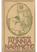 Szalay Mátyás - Hunnia nagyhete