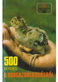 Gyenge László (szerk.),Csekő Sándor - 500 kérdés a vadgazdálkodásról