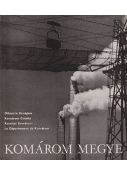 Kiss István - Komárom megye Kiss István - Komárom megye, Budapest 1974 antikvár könyv
