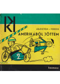 Veress István,Ágoston György - Amerikából jöttem