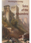 Washington Irving - Tales of The Alhambra