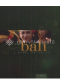Ács László - Bali - A földi édenkert