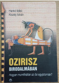 Kiszely István,Hankó Ildikó - Ozirisz birodalmában