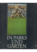 Rössing, Roger,Rössing, Renate,Piltz, Georg - In Parks und Gärten