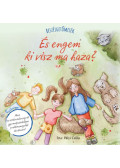 Pályi Csilla - Beszélgetőmesék - És engem ki visz ma haza?