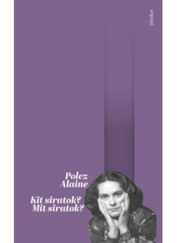 Polcz Alaine - Kit siratok? Mit siratok? Polcz Alaine - Kit siratok? Mit siratok?, null 2025 antikvár könyv